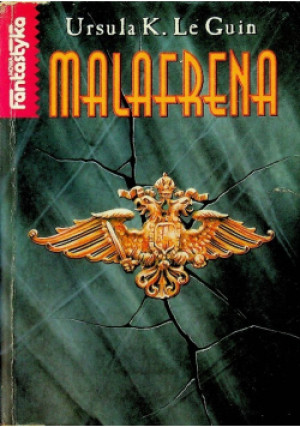 Malafrena - Ursula K. Le Guin - książka fantasy wyd. 1997