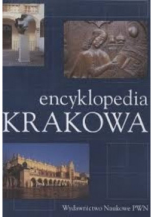 Encyklopedia Krakowa - Ryszard Burek - książka  wyd. 2000