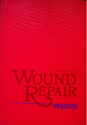 Wound Repair - książka  wyd. 1984