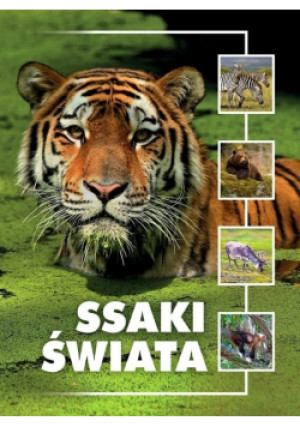 Ssaki świata - Kamila Twardowska - książka  wyd. 2018