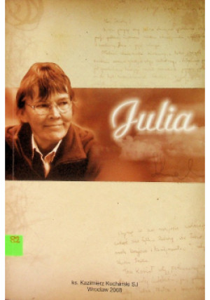 Julia - Kazimierz Kucharski - książka  wyd. 2008