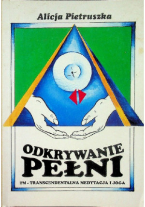 Odkrywanie pełni - Alicja Pietruszka - książka  wyd. 1993