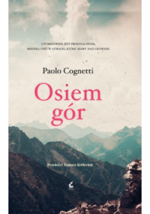Osiem gór - Paolo Cognetti - książka  wyd. 2025