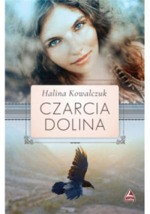 Czarcia dolina - Halina Kowalczuk - książka  wyd. 2021