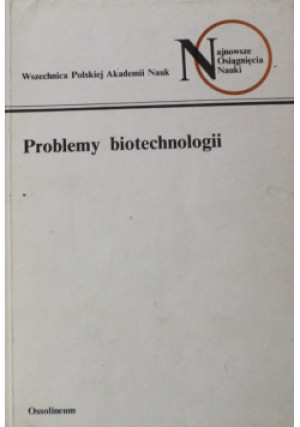 Problemy biotechnologii - Barbara Bober - książka  wyd. 1988