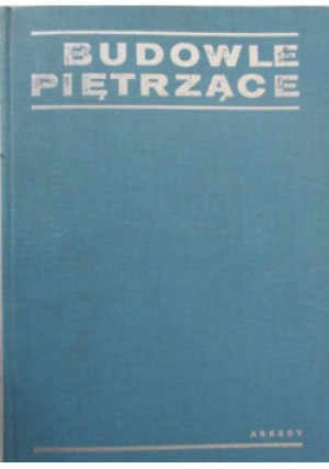 Budowle piętrzące - Konstanty Fanti - książka  wyd. 1972