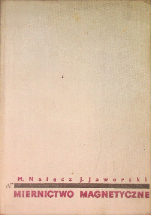 Miernictwo magnetyczne - M. Nałęcz - książka  wyd. 1968