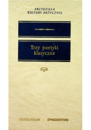 Trzy poetyki klasyczne - książka  wyd. 2006