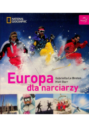 Europa dla narciarzy - Gabriella Le Breton - książka  wyd. 2009