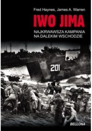 Iwo Jima - Fred Haynes, James A. Warren - książka  wyd. 2010