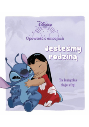 Jesteśmy rodziną. Disney. Opowieść o emocjach - Opracowanie zbiorowe - książka  wyd. 2025