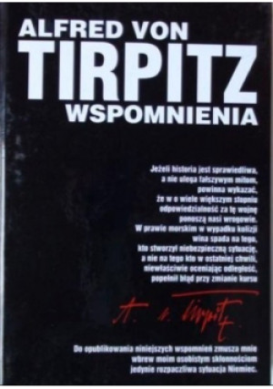 Alfred von Tirpitz Wspomnienia - książka  wyd. 1997