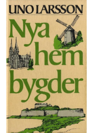 Nya hembygder - Uno Larsson - książka  wyd. 1984