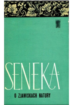 O zjawiskach natury - Lucjusz Seneka - książka  wyd. 1969