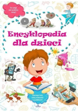 Encyklopedia dla dzieci - Marta Kępa - książka  wyd. 2020
