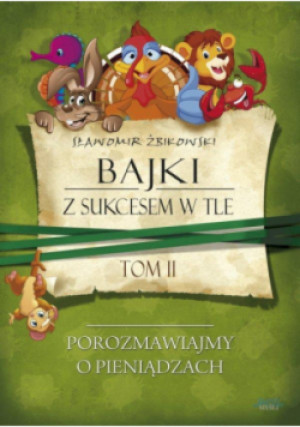 Bajki z sukcesem w tle Tom 2 - Sławomir Żbikowski - książka  wyd. 2015