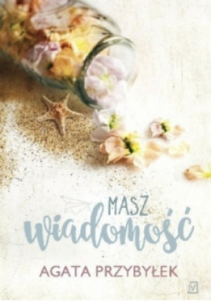 Masz wiadomość - Agata Przybyłek - książka  wyd. 2021