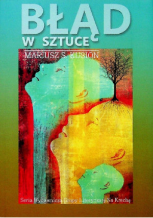 Błąd w sztuce - Marian S. Kusion - książka  wyd. 2019