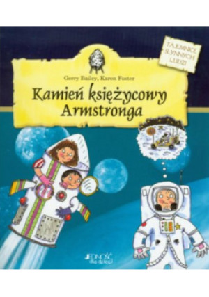 Kamień księżycowy Armstronga - Gerry Bailey - książka  wyd. 2009