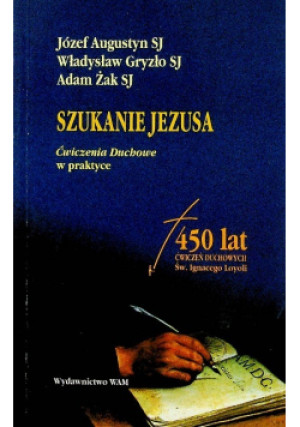 Szukanie Jezusa - Józef Augustyn - książka  wyd. 1999