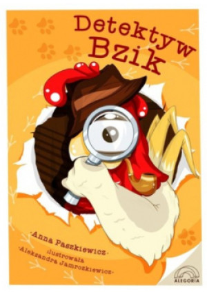 Detektyw Bzik - Anna Paszkiewicz - książka  wyd. 2017