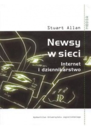 Newsy w sieci - Stuart Allan - książka  wyd. 2008