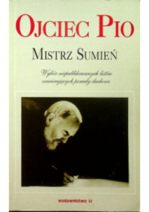Ojciec Pio Mistrz sumień - Pietro Zarrell - książka  wyd. 1999