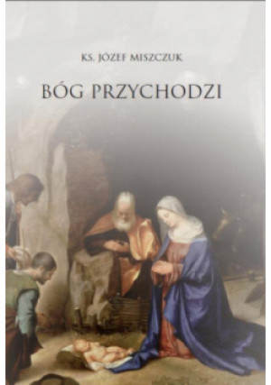 Bóg przychodzi - książka  wyd. 2014