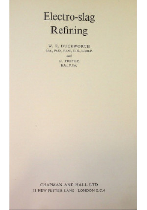Electro-slag Refining - W. E. Duckworth - książka historyczna wyd. 1969