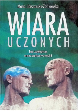 Wiara uczonych - Maria Libiszowska-Żółtkowska - książka  wyd. 2000