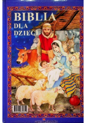 Biblia dla dzieci - Halina Kozioł - książka  wyd. 2005