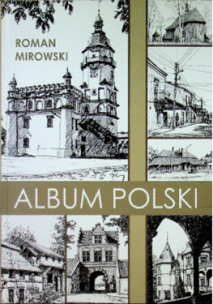 Album Polski - Roman Mirowski - książka  wyd. 2012