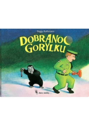 Dobranoc, gorylku - Peggy Rathmann - książka  wyd. 2019