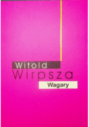 Wagry - Witold Wirpsza - książka  wyd. 2013