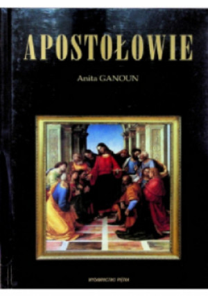 Apostołowie - Anita Ganoun - książka  wyd. 2018