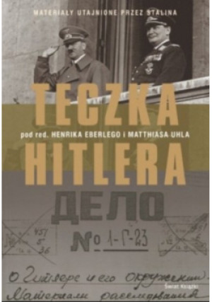 Teczka Hitlera - Matthias Uhl - książka historyczna wyd. 2009