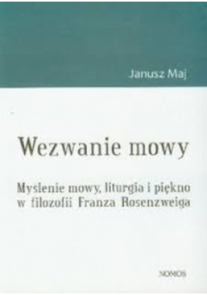 Wezwanie mowy - Janusz Maj - książka  wyd. 2009