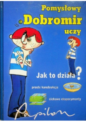 Pomysłowy Dobromir uczy - książka  wyd. 2007