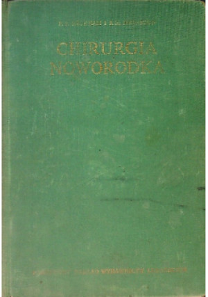 Chirurgia noworodka - P. P. Rickham - książka  wyd. 1975