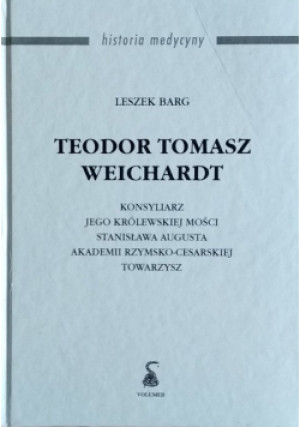 Teodor Tomasz Weichardt - Leszek Barg - książka  wyd. 1999