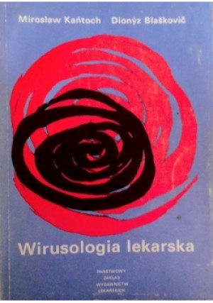 Wirusologia lekarska - Mirosław Kańtoch - książka  wyd. 1991