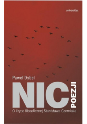 Nic poezji - Paweł Dybel - książka  wyd. 2018