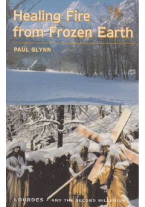Healing fire from frozen - Paul Glynn - książka  wyd. 1999