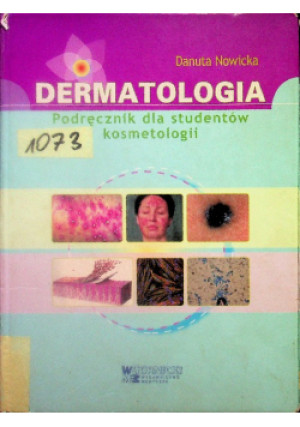 Dermatologia - Danuta Nowicka - książka  wyd. 2007