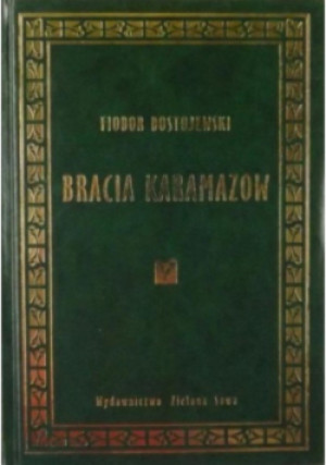 Bracia Karamazow - Fiodor Dostojewski - książka  wyd. 2005