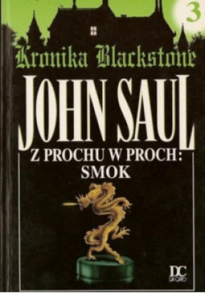 Z prochu w proch smok - John Saul - książka  wyd. 1997
