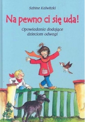 Na pewno Ci się uda - Sabine Kalwitzki - książka  wyd. 2003