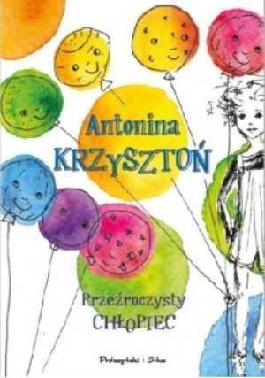 Przeźroczysty chłopiec - Antonina Krzysztoń - książka  wyd. 2017