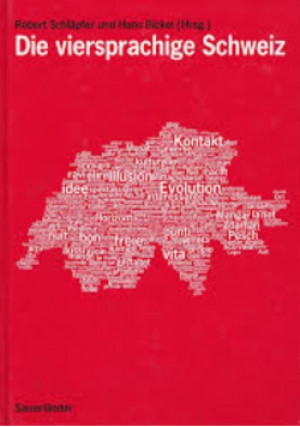 Die viersprachige Schweiz - Hans Bickel - książka historyczna wyd. 2000
