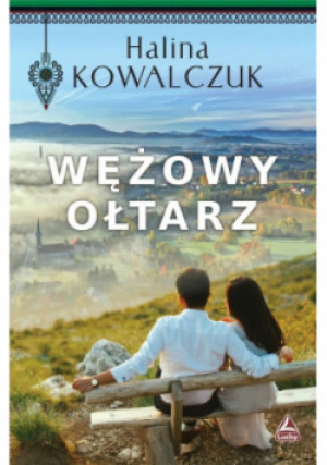 Wężowy ołtarz - Halina Kowalczuk - książka  wyd. 2022